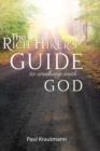 The Rich Hiker's Guide to Walking with God - Book