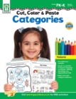 Cut, Color & Paste Categories, Grades PK - K - eBook