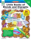 Little Books of Blends and Digraphs, Grades 1 - 2 : Exploring Letter-Sound Relationships within Meaningful Content - eBook