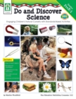 Do and Discover Science, Grades PK - 1 : Engaging Children's Natural Curiosity with Standards-Based Activities - eBook