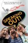 Speaking Out : LGBTQ Youth Stand Up - Book