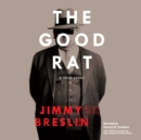 The Good Rat : A True Story - eAudiobook