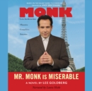 Mr. Monk Is Miserable - eAudiobook