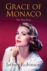 Grace of Monaco : The True Story - Book