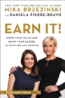 Earn It! : Know Your Value and Grow Your Career, in Your 20s and Beyond - Book