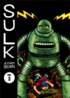 Sulk Volume 3 The Kind Of Strength That Comes From Madness - Book