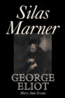 Silas Marner by George Eliot, Fiction, Classics - Book