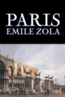 Paris by Emile Zola, Fiction, Literary, Classics - Book
