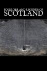 Folklore and Legends of Scotland, Fiction, Fairy Tales, Folk Tales, Legends & Mythology - Book
