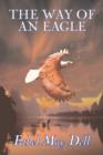 The Way of an Eagle by Ethel May Dell, Fiction, Action & Adventure, War & Military - Book