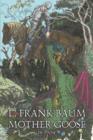 Mother Goose in Prose by L. Frank Baum, Fiction, Fantasy, Fairy Tales, Folk Tales, Legends & Mythology - Book