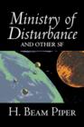 Ministry of Disturbance and Other Science Fiction by H. Beam Piper, Adventure - Book