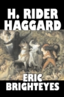 Eric Brighteyes by H. Rider Haggard, Fiction, Fantasy, Historical, Action & Adventure, Fairy Tales, Folk Tales, Legends & Mythology - Book