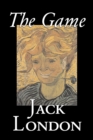 The Game by Jack London, Fiction, Action & Adventure - Book