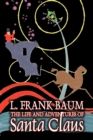 The Life and Adventures of Santa Claus by L. Frank Baum, Fantasy - Book