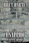 A Sappho of Green Springs by Bret Harte, Fiction, Literary, Westerns, Historical - Book