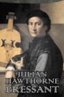 Bressant by Julian Hawthorne, Fiction, Classics, Horror, Action & Adventure - Book