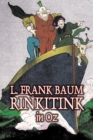 Rinkitink in Oz by L. Frank Baum, Fiction, Classics, Fantasy, Fairy Tales, Folk Tales, Legends & Mythology - Book