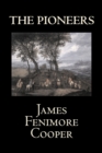 The Pioneers by James Fenimore Cooper, Fiction, Classics, Historical, Action & Adventure - Book