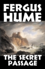 The Secret Passage by Fergus Hume, Fiction, Mystery & Detective, Action & Adventure - Book