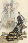 The Tapestry Room by Mrs. Molesworth, Fiction, Historical - Book