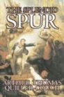 The Splendid Spur by Arthur Thomas Quiller-Couch, Fiction, Fantasy, Literary - Book