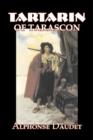 Tartarin of Tarascon by Alphonse Daudet, Fiction, Classics, Literary - Book