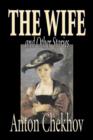 The Wife and Other Stories by Anton Chekhov, Fiction, Classics, Literary, Short Stories - Book