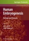 Human Embryogenesis : Methods and Protocols - Book