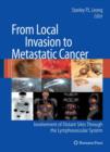 From Local Invasion to Metastatic Cancer : Involvement of Distant Sites Through the Lymphovascular System - Book