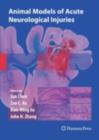 Animal Models of Acute Neurological Injuries - eBook