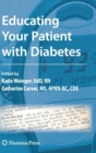 Educating Your Patient with Diabetes - Book