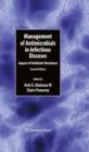 Management of Antimicrobials in Infectious Diseases : Impact of Antibiotic Resistance - eBook
