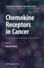 Chemokine Receptors in Cancer - Book
