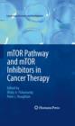 mTOR Pathway and mTOR Inhibitors in Cancer Therapy - eBook
