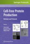 Cell-Free Protein Production : Methods and Protocols - Book