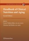 Handbook of Clinical Nutrition and Aging - eBook