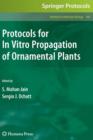 Protocols for In Vitro Propagation of Ornamental Plants - Book