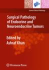 Surgical Pathology of Endocrine and Neuroendocrine Tumors - Book