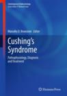 Cushing's Syndrome : Pathophysiology, Diagnosis and Treatment - Book