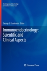 Immunoendocrinology: Scientific and Clinical Aspects - Book