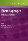 Bacteriophages : Methods and Protocols, Volume 2: Molecular and Applied Aspects - Book