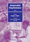 Antimicrobial Drug Resistance : Clinical and Epidemiological Aspects, Volume 2 - Book
