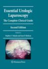 Essential Urologic Laparoscopy : The Complete Clinical Guide - Book