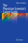 The Physician Scientist's Career Guide - Book