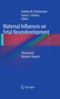 Maternal Influences on Fetal Neurodevelopment : Clinical and Research Aspects - Book