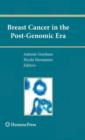 Breast Cancer in the Post-genomic Era - Book