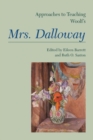 Approaches to Teaching Woolf's Mrs. Dalloway - Book