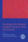 Teaching Early Modern English Literature from the Archives - Book