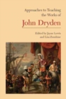 Approaches to Teaching the Works of John Dryden - eBook
